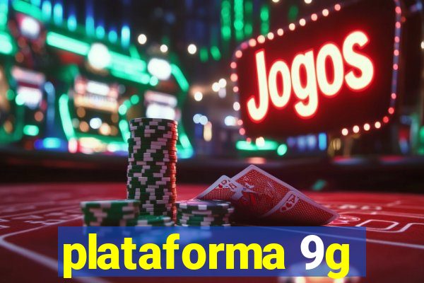 plataforma 9g